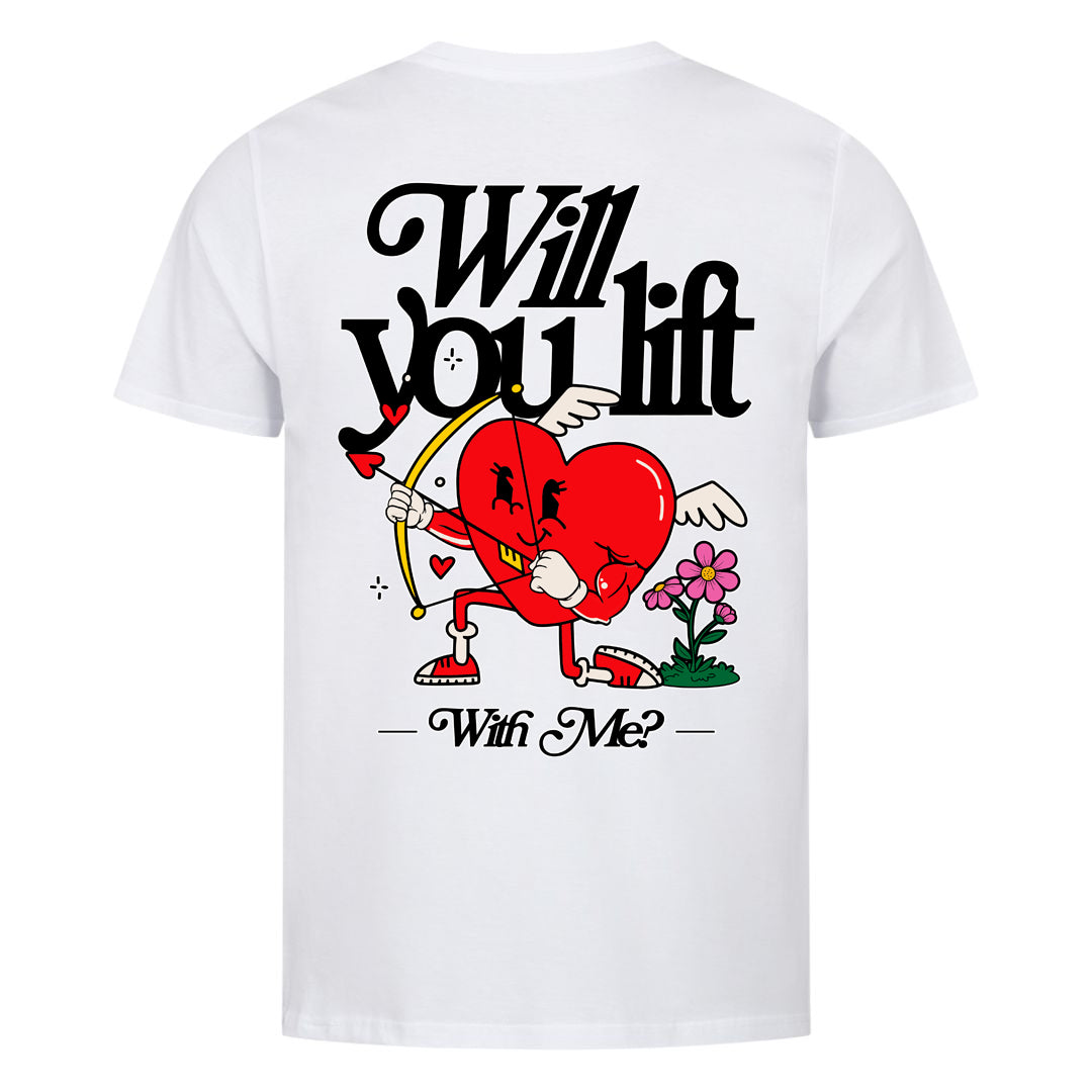 Will you lift with me? (Backprint) Shirt