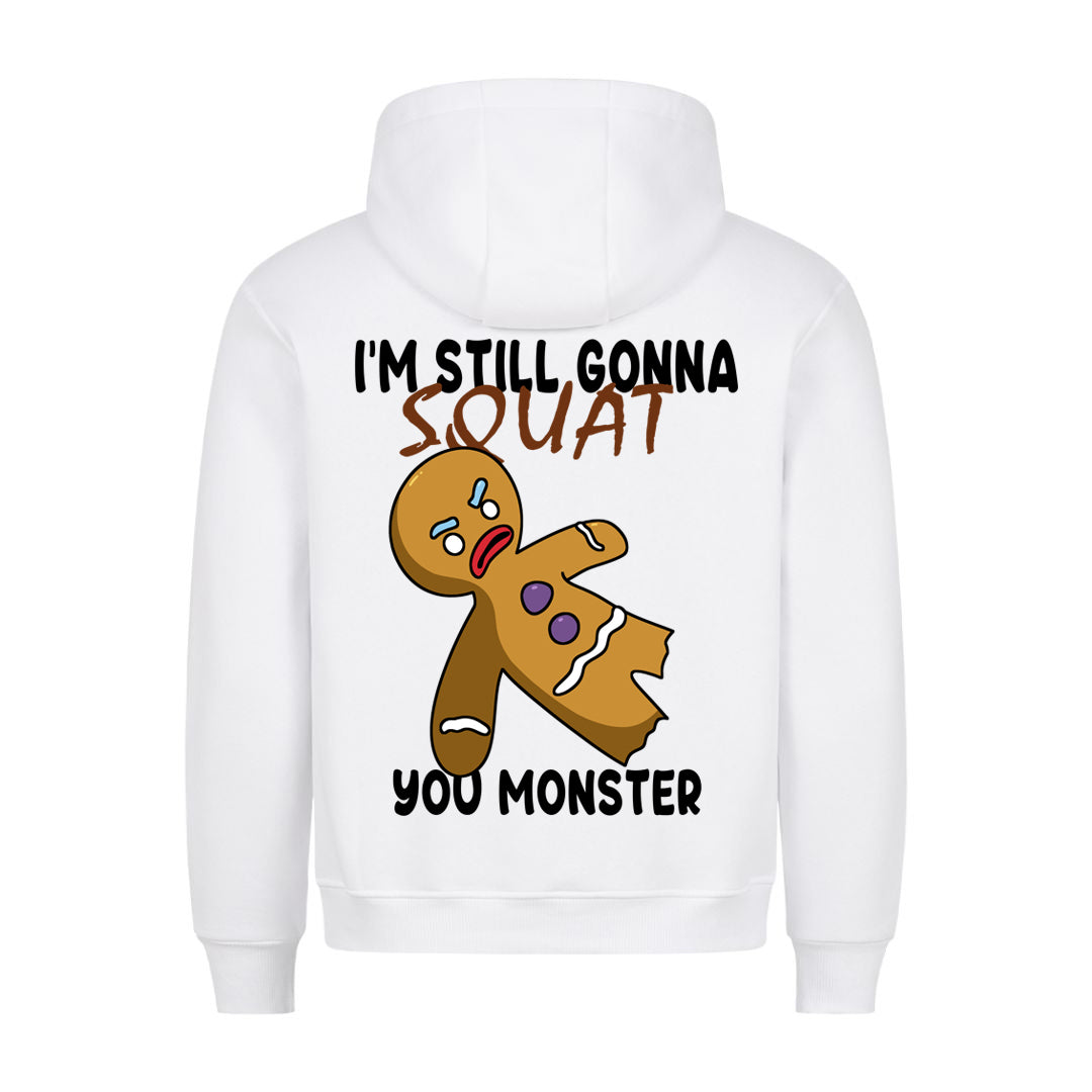 Still gonna squat (Backprint )Hoodie
