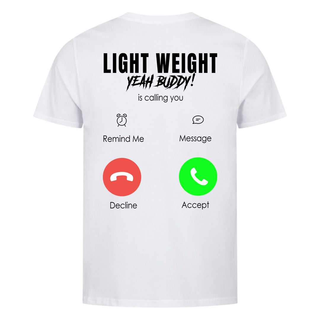 Light weight calling (backprint) Shirt