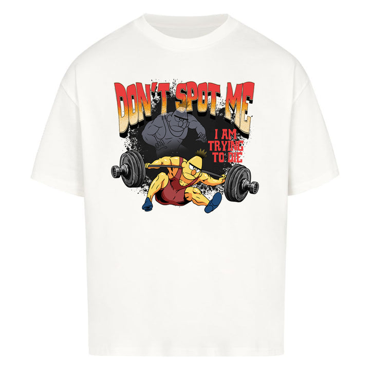 Camisa extragrande Don't Spot Me