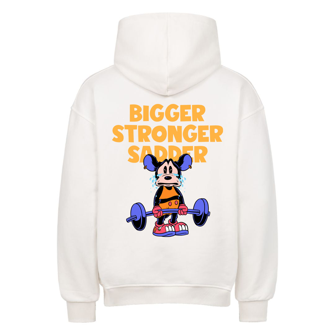 Bigger Stronger Sadder Oversized (Backprint) Hoodie
