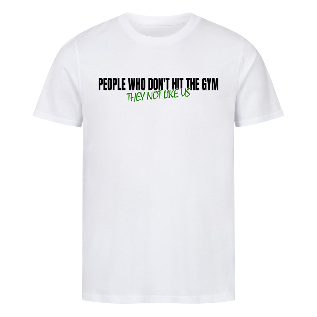 They not like us T-Shirt