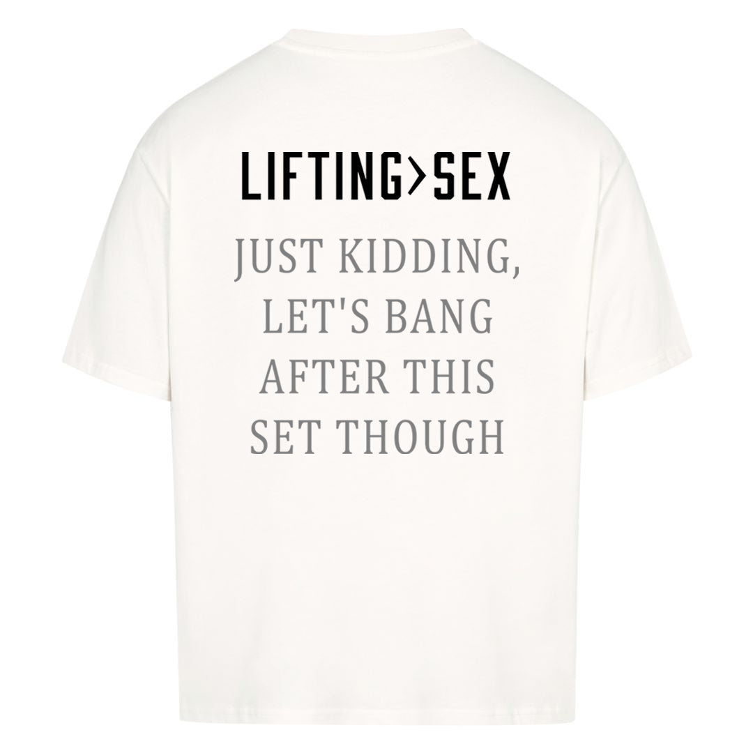 Lifting>sex (Backprint) Oversize Blast