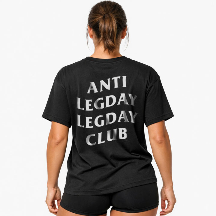 Anti Legday (Backprint) Oversized Shirt