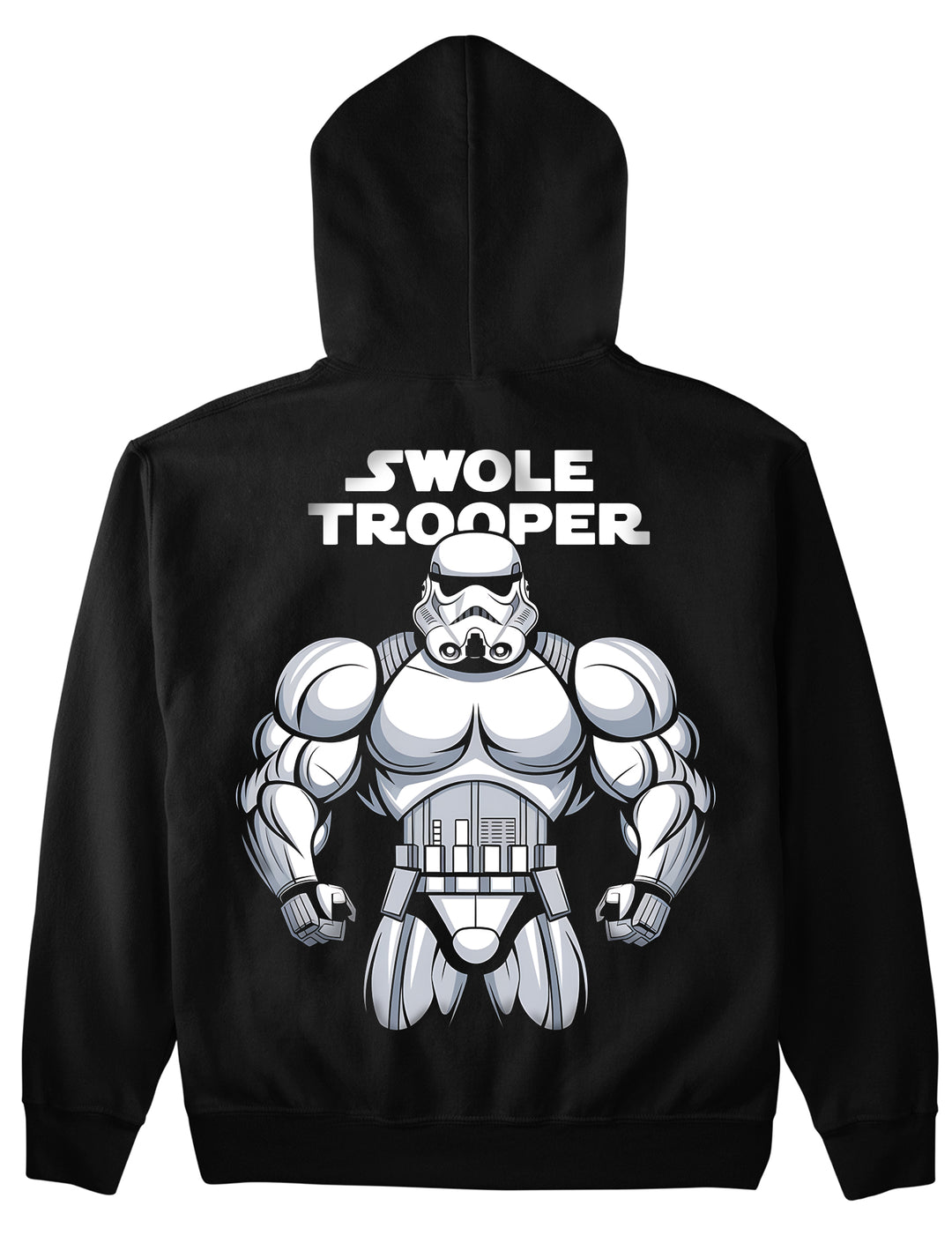 Swole Trooper (Backprint) Hoodie