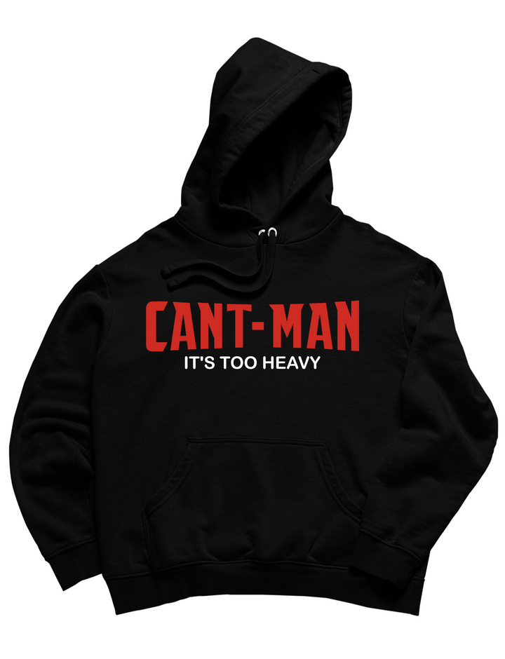 Can't-Man Hoodie